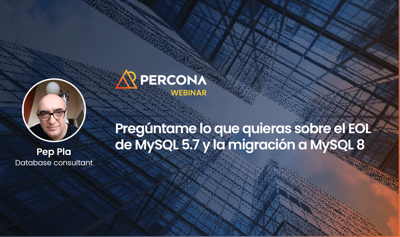 Preguntame lo, quieras尤其la migracion de MySQL 5.7 8