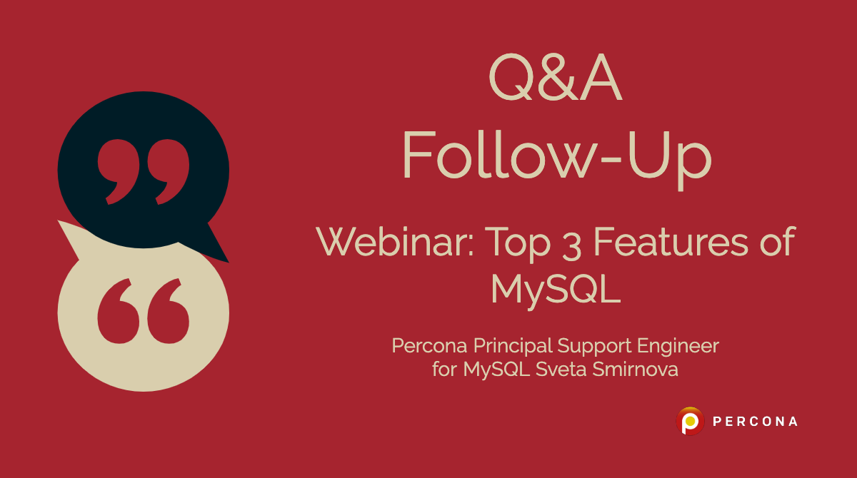 关于“MySQL的三大特性”网络研讨会的问答