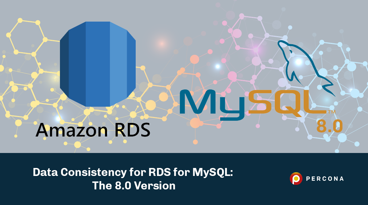 RDS for MySQL数据一致性:8.0版本