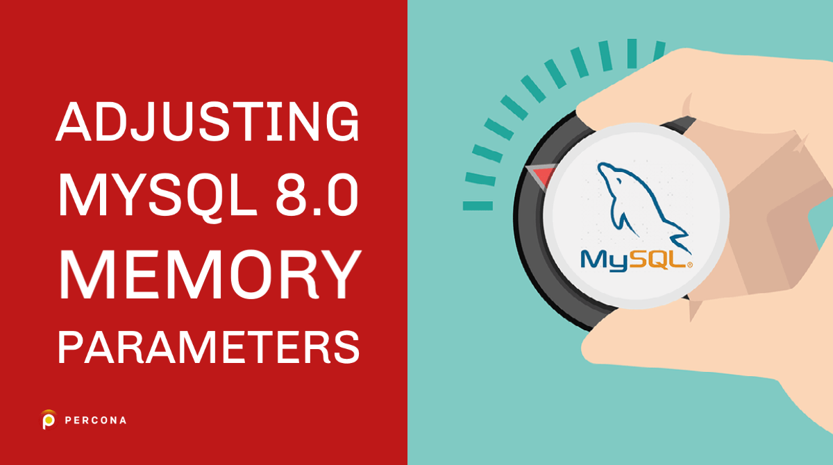 调整MySQL 8.0内存参数