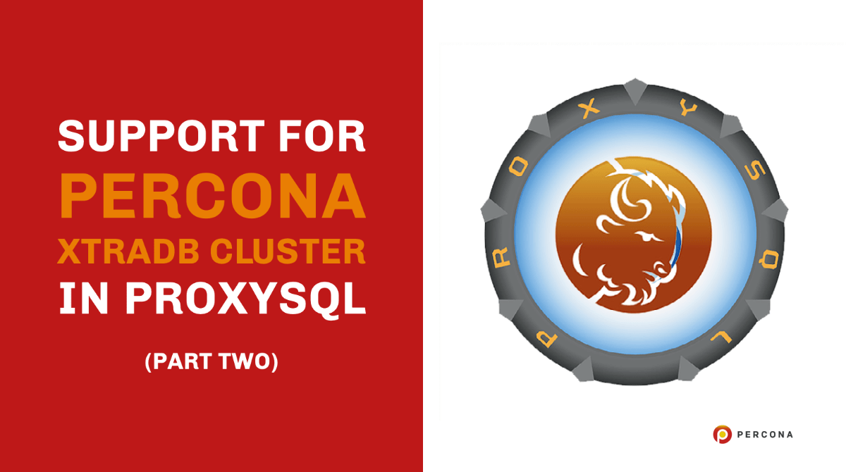 ProxySQL中对Pe雷竞技下载官网rcona XtraDB集群的支持(下)