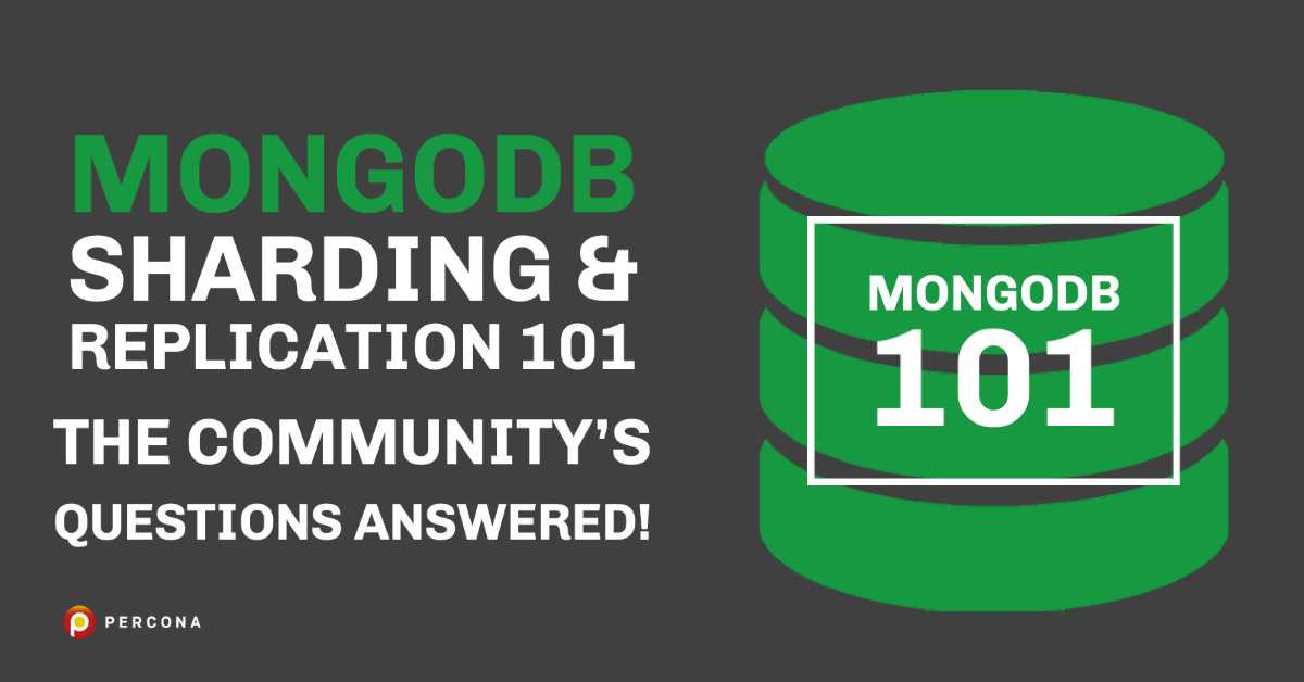 MongoDB分片和复制101 -社区的问题得到了解答!