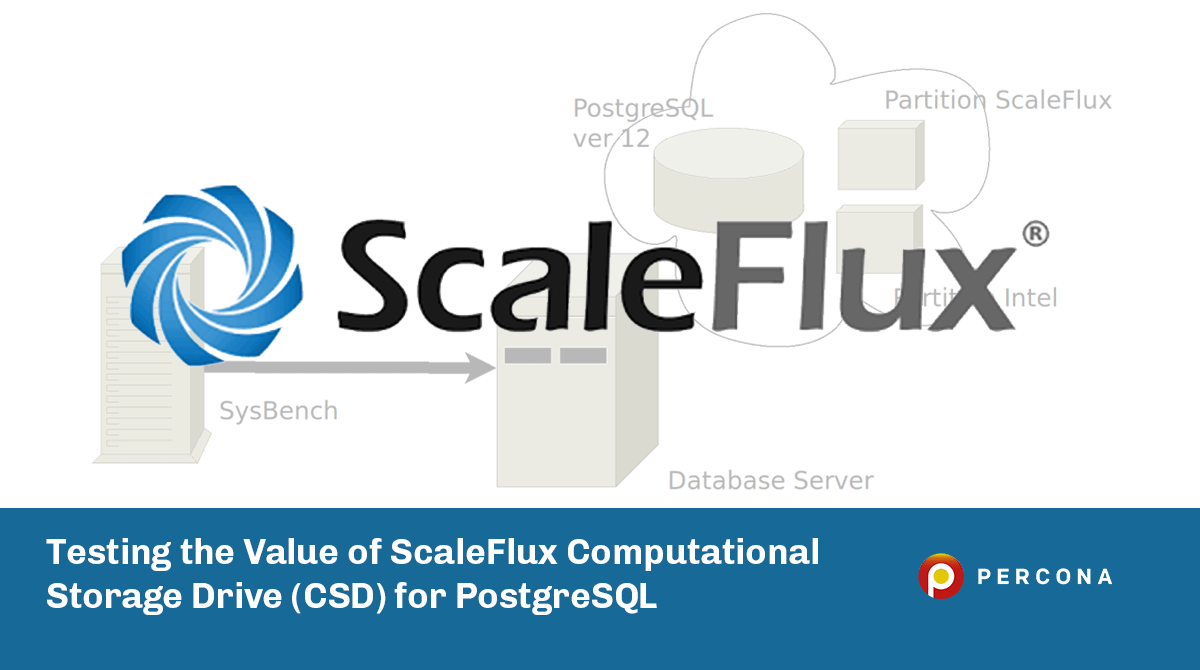 测试PostgreSQL的ScaleFlux计算存储驱动器(CSD)值
