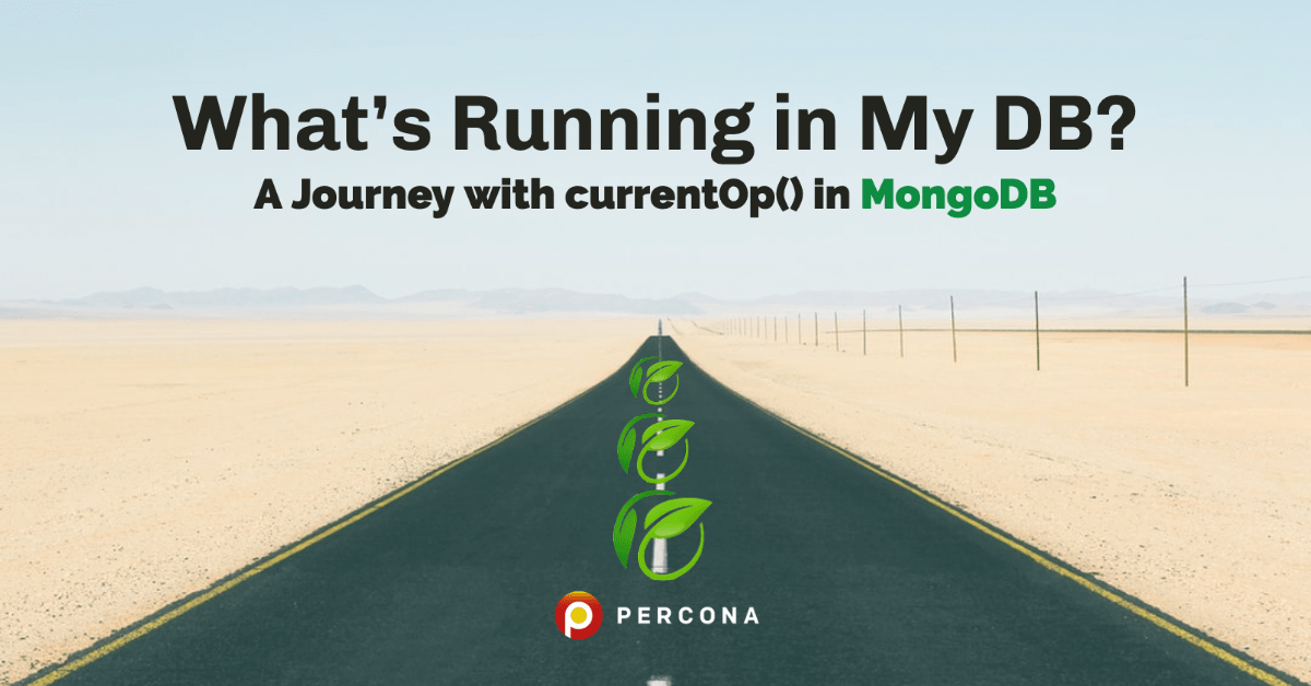 我的DB中正在运行什么?MongoDB中使用currentOp()的旅程