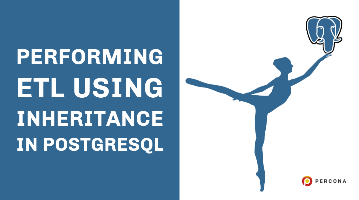 在PostgreSQL中使用继承执行ETL