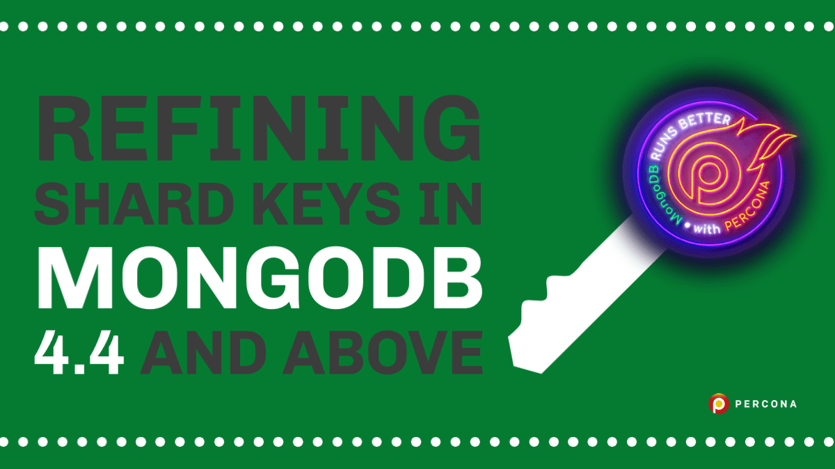 在MongoDB 4.4及以上精炼碎片键