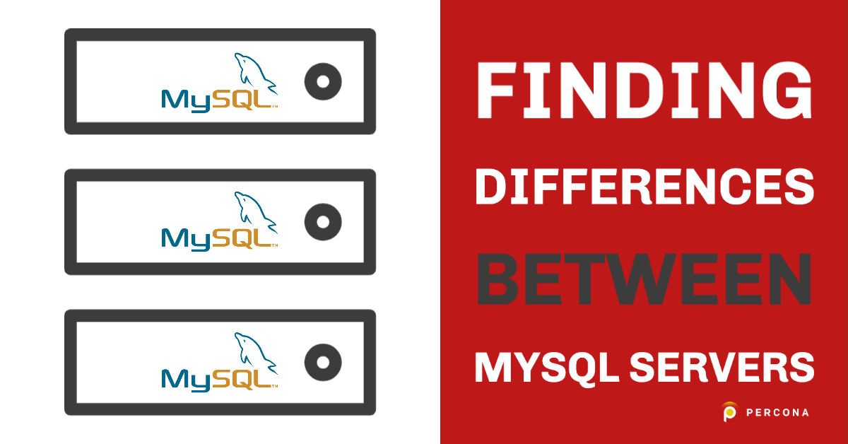 查找MySQL服务器之间的差异