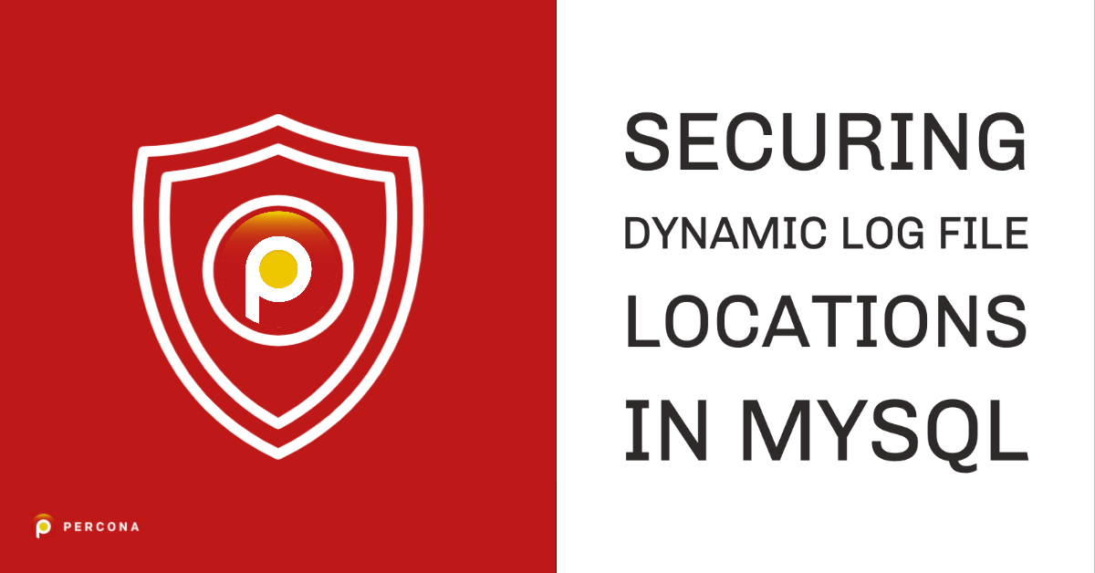保护MySQL中的动态日志文件位置