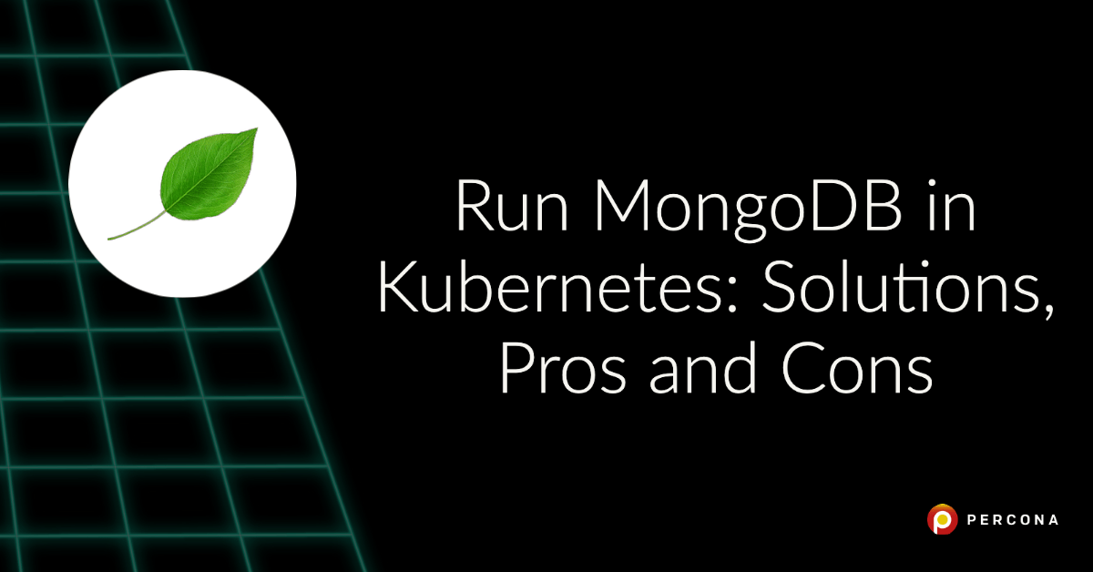 在Kubernetes中运行MongoDB:解决方案，优缺点