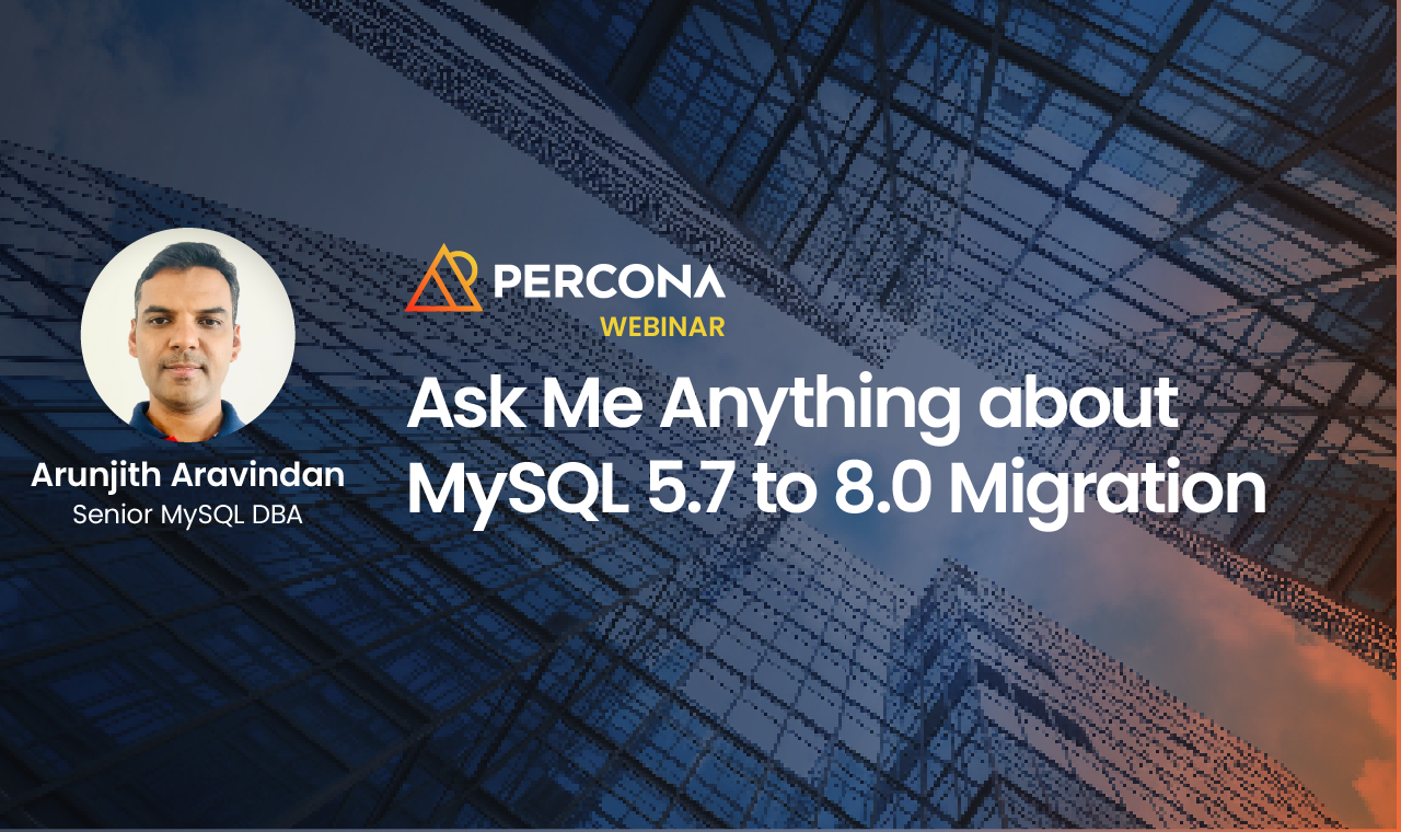 问我任何关于MySQL 5.7到8.0迁移